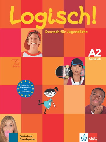 Logisch! A2 - deutsch für jugendliche - Kursbuch
