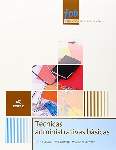 Técnicas Administrativas Básicas - Formación Profesional Básica