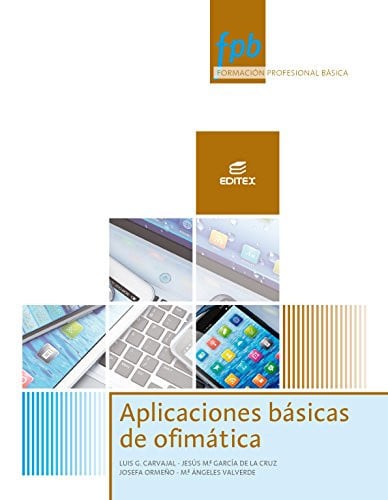 Aplicaciones Básicas de Ofimática - Formación Profesional Básica