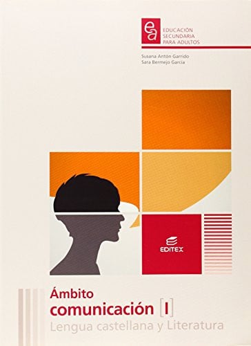 Ámbito Comunicación I -Lengua Castellana y Literatura - Educación Secundaria Para Adultos