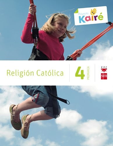 Religión Católica 4ºEP - Proyecto Kairé