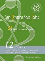 Una Química Para Todos 1 y 2 Bach - 5ª Edición