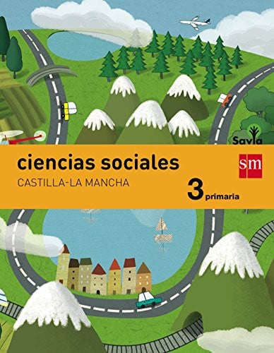 Ciencias Sociales 3ºEP - Castilla-La Mancha - Savia