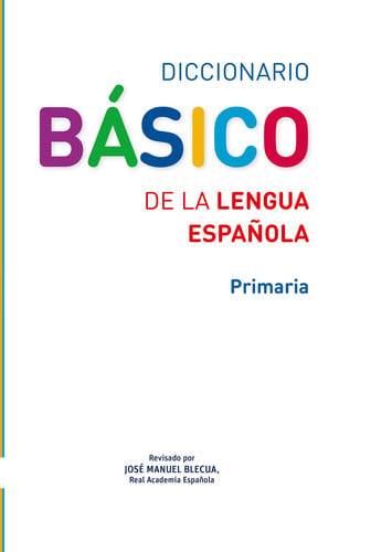 Diccionario Básico de la Lengua Española - Primaria
