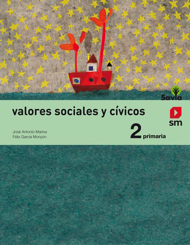 Valores Sociales y Cívicos 2ºEP - Savia