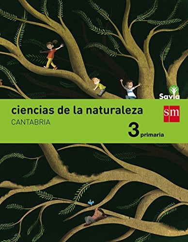Ciencias de la Naturaleza 3ºEP - Cantabria - Savia