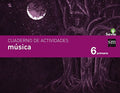 Música 6ºEP - Cuaderno de Actividades - Savia