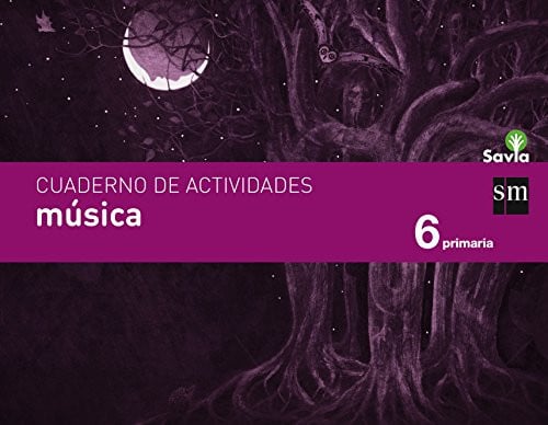 Música 6ºEP - Cuaderno de Actividades - Savia