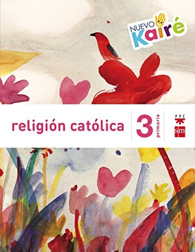 Religión Católica 3ºEP - Nuevo Kairé