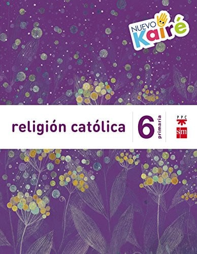 Religión Católica 6ºEP - Nuevo Kairé