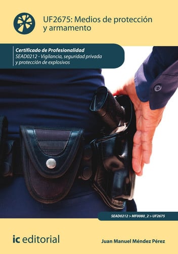 UF2675: Medios de Protección y Armamento