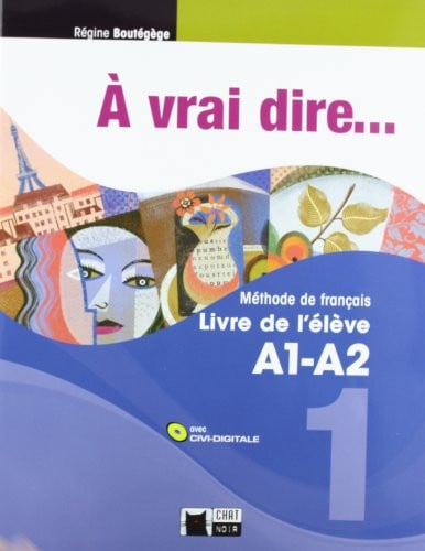 À Vrai Dire 1 A1 / A2 - Livre l'élève