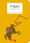 El Quijote de Miguel de Cervantes
