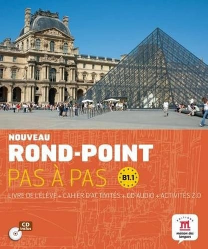 Nouveau Rond-Point B1.1 - Livre de l'élève + Cahier d'activités - Pas Á Pas
