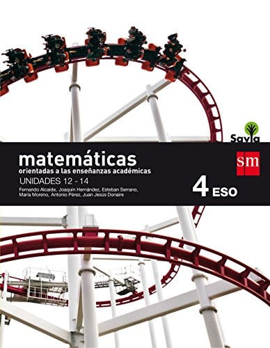 Matemáticas orientadas a las enseñanazas académicas 4ºESO - Savia - Trimestres