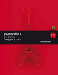 Passerelle 1 A1-A2 - Livre de l'élève