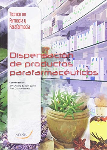 Dispensación de Productos Parafarmacéuticos - CFGS Farmacia y Parafarmacia