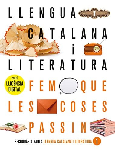Llengua Catalana i Literatura 1r ESO - Fem que les coses passin