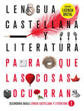 Lengua Castellana y Literatura 1º ESO - Para que las cosas ocurran