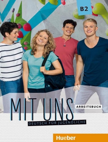Mit Uns B2 - Arbeitsbuch