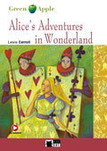 Alice's Adventures in Wonderland - Lewis Carroll