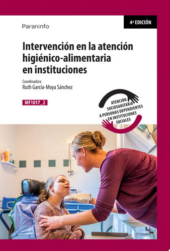 MF1017_2: Intervención en la Atención Higiénico-Alimentaria en Instituciones - CF Servicios Socioculturales y a la Comun