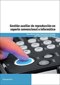 Gestión auxiliar de reproducción en soporte convencional o informático