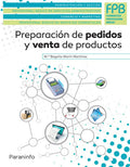 Preparación de Pedidos y Venta de Productos - FPB Administración y Gestión / Comercio y Marketing