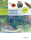 Máquinas Eléctricas - CFGM Electricidad y Electrónica 2ª Edición actualizada