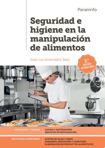 Seguridad e Higiene en la Manipulación de Alimentos - CFGM Hostelería y Turismo 3ª Edición Actualizada