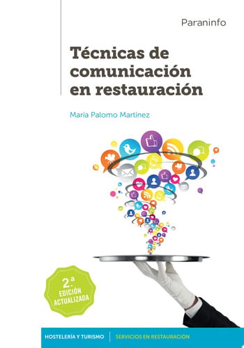 Técnicas de Comunicación y Restauración - CFGM Hostelería y Turismo - 2ª Edición Actualizada