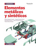 Elementos Metálicos y Sintéticos - CFGM Transporte y Mantenimiento de Vehículos 6ª Edición
