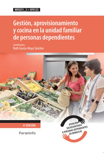 UF0125 Gestión, aprovisionamiento y cocina en la unidad familiar de