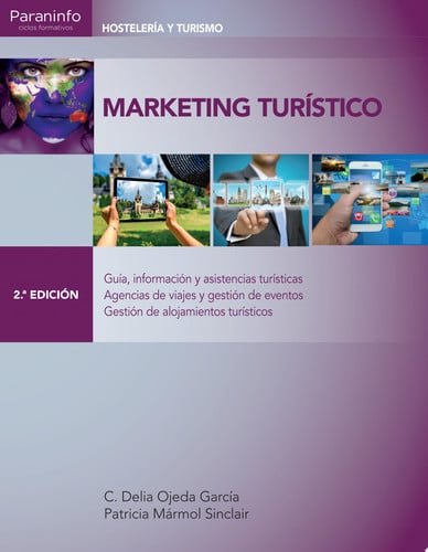 Marketing Turístico - Segunda Edición - CFGS - Hostelería y Turismo
