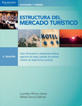 Estructura del Mercado Turístico 2ª Edición - CFGS Hostelería y Turismo