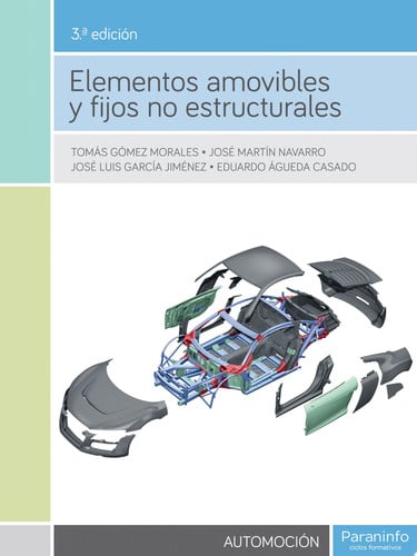 Elementos Amovibles y Fijos no Estructurales CFGS - Automoción - 3ºEdición