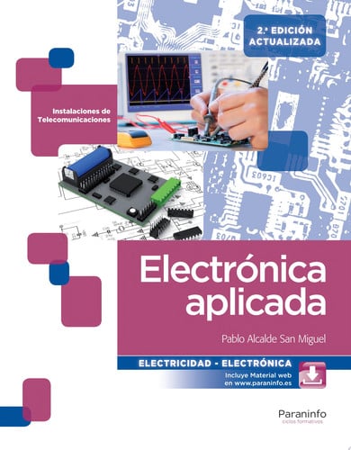 Electrónica aplicada CFGM - Instalaciones de Comunicaciones- 2ªEdición