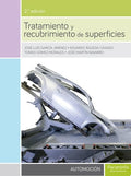 Tratamiento y Recubrimiento de Superficies - CFGS Transporte y Mantenimiento de Vehículos - 2ºEdición