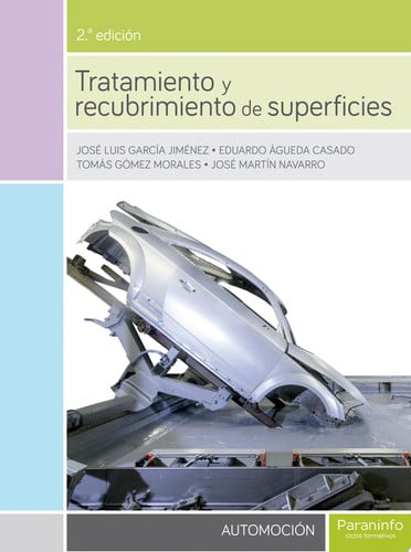 Tratamiento y Recubrimiento de Superficies - CFGS Transporte y Mantenimiento de Vehículos - 2ºEdición