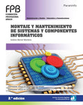 Montaje y Mantenimiento de Sistemas y Componentes Informáticos 2ªEd