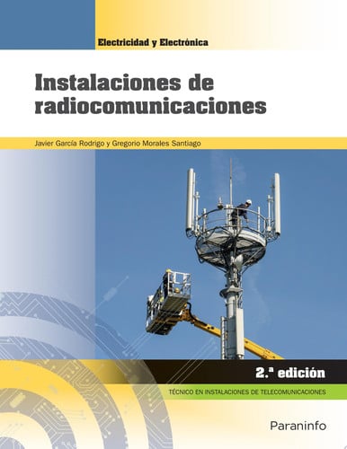 Instalaciones de Radiocomunicaciones - FPB Electricidad y Electrónica 2ª Ed.