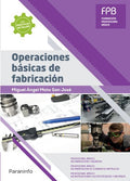 Operaciones Básicas de Fabricación (FPB)