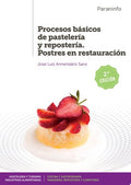 Procesos Básicos de Pastelería y Repostería 2.ª edición