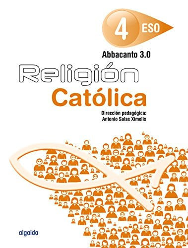Religión Católica 4ºESO - Abbacanto 3.0