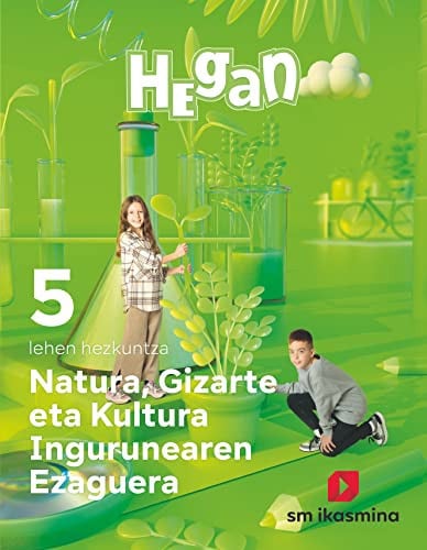 Natura, Gizarte eta Kultura Ingurunearen Ezaguerra Lehen Hezkuntza 5º Hegan