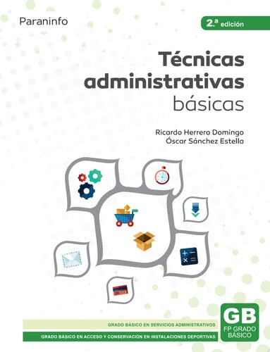 Técnicas Administrativas Básicas - FPB Administración y Gestión