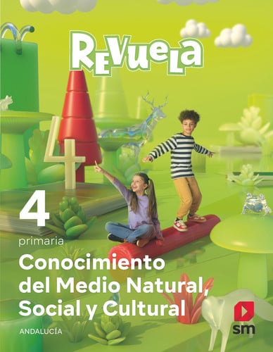 Conocimiento del Medio Natural Social y Cultural 4ºEP - Andalucía - Revuela