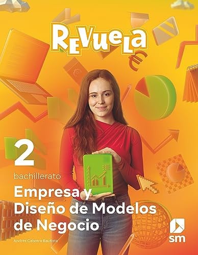 Empresa y Diseño de Modelos de Negocio 2ºBach - Revuela