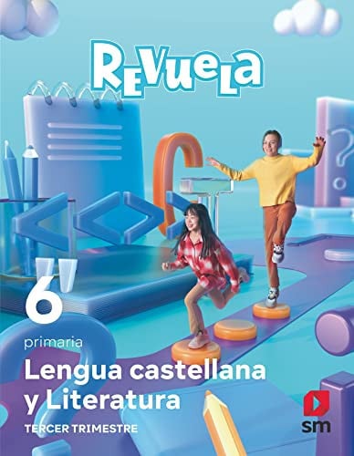 Lengua Castellana y Literatura 6ºEP - Revuela - Trimestres