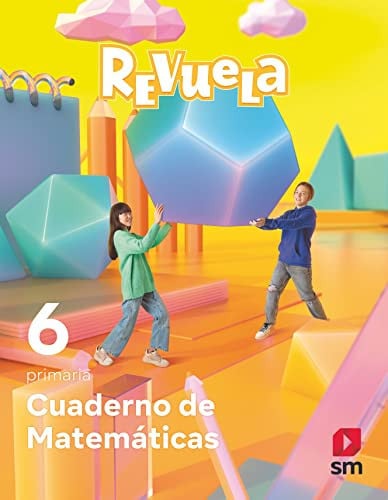 Cuaderno de Matemáticas 6ºEP - Revuela